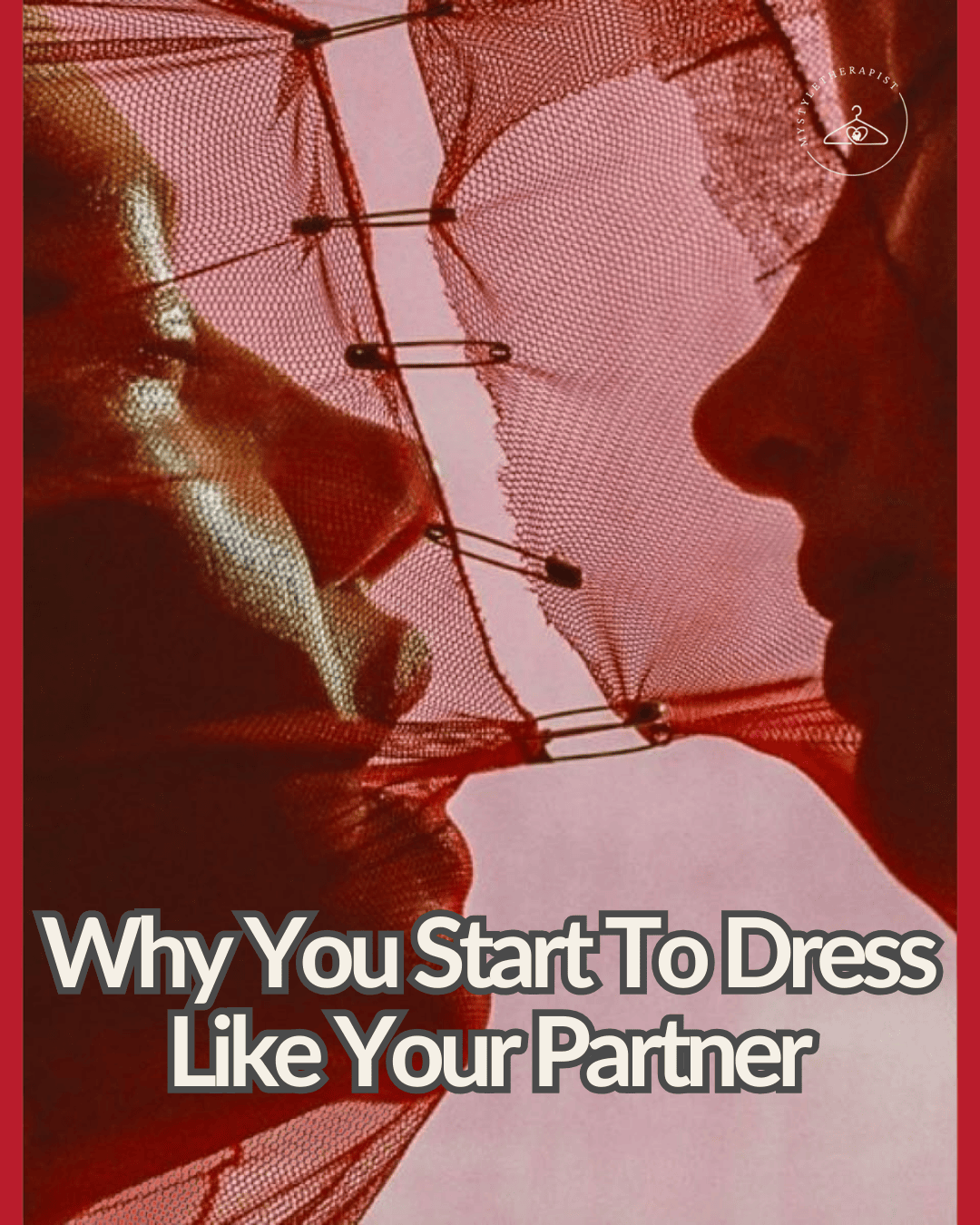Why You Start Dressing Like Your Partner